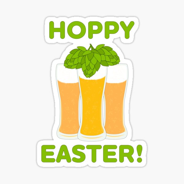 Be Hop-Ful, Stay Hoppy Craft Beer Hop Sticker